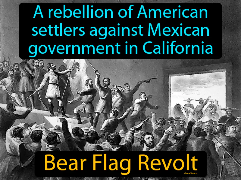 Bear Flag Revolt Definition Bear Flag Revolt Definition