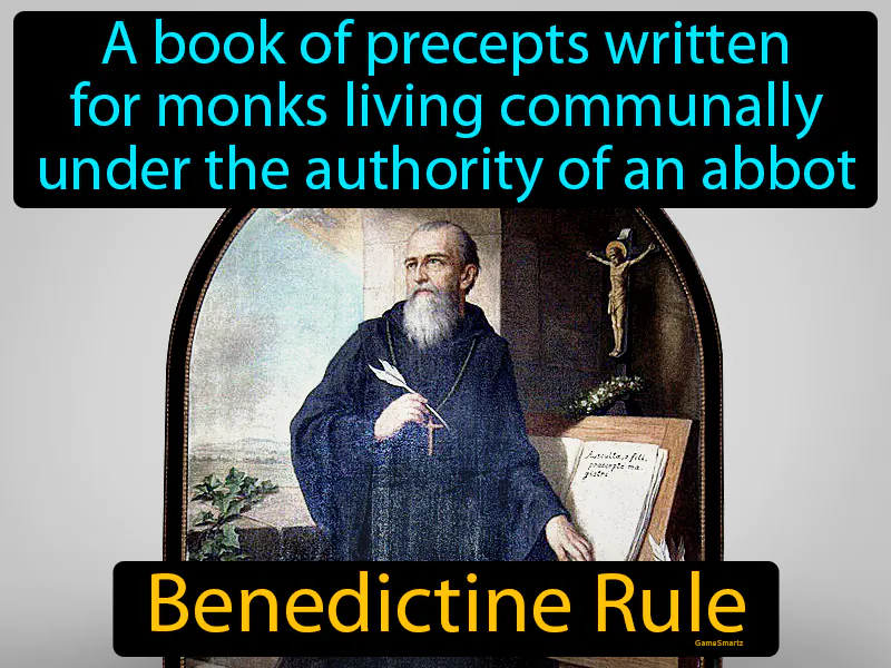 Benedictine Rule Definition Benedictine Rule Definition