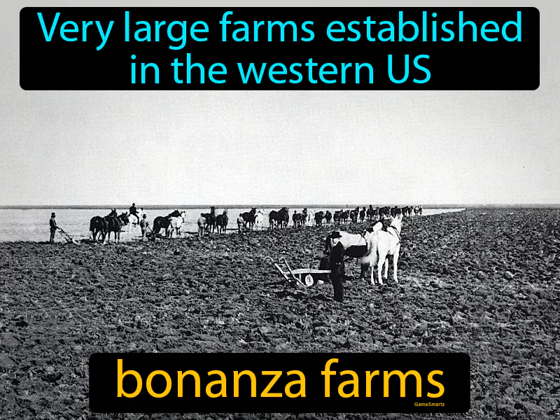 Bonanza Farms Definition Bonanza Farms Definition