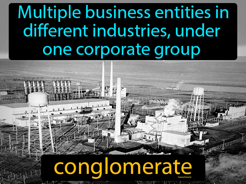 Conglomerate Definition Conglomerate Definition
