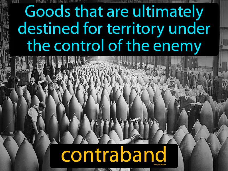 Contraband Definition Contraband Definition