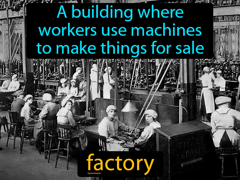 Factory Definition Factory Definition