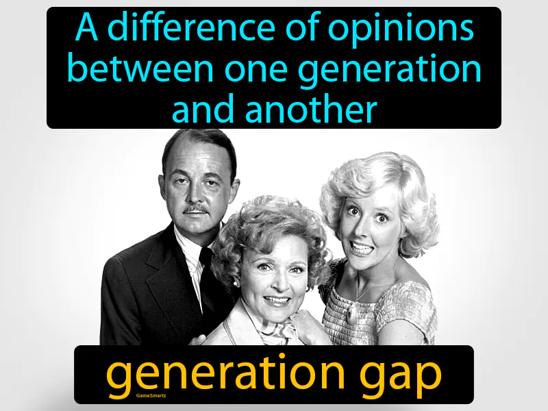 Generation Gap Definition Generation Gap Definition