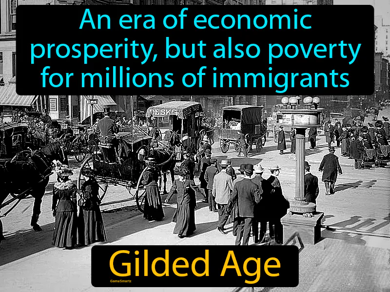 Gilded Age Definition Gilded Age Definition