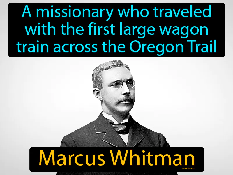 Marcus Whitman Definition Marcus Whitman Definition