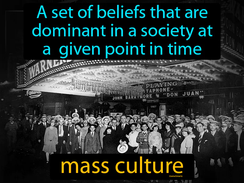 Mass Culture Definition Mass Culture Definition