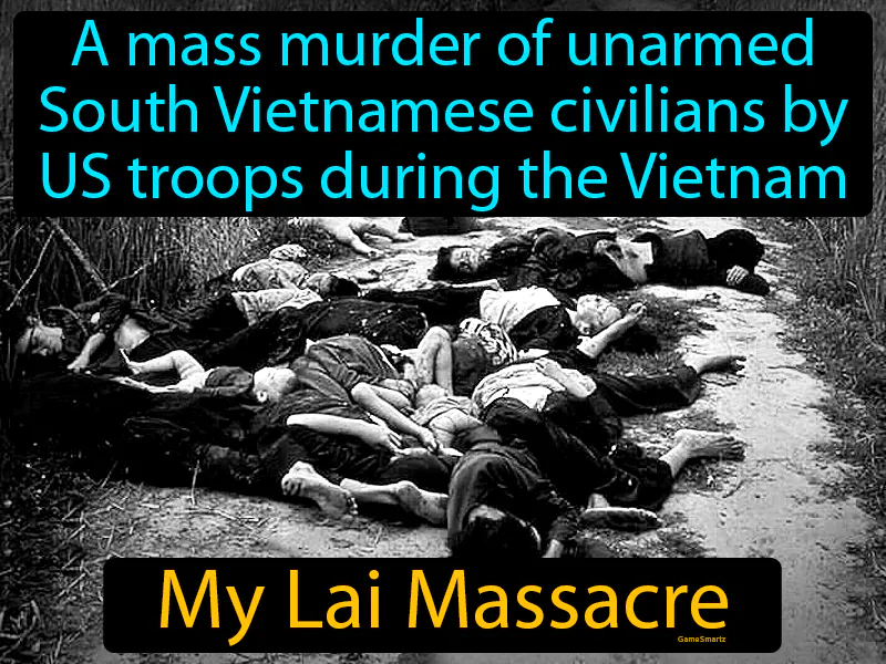 My Lai Massacre Definition My Lai Massacre Definition