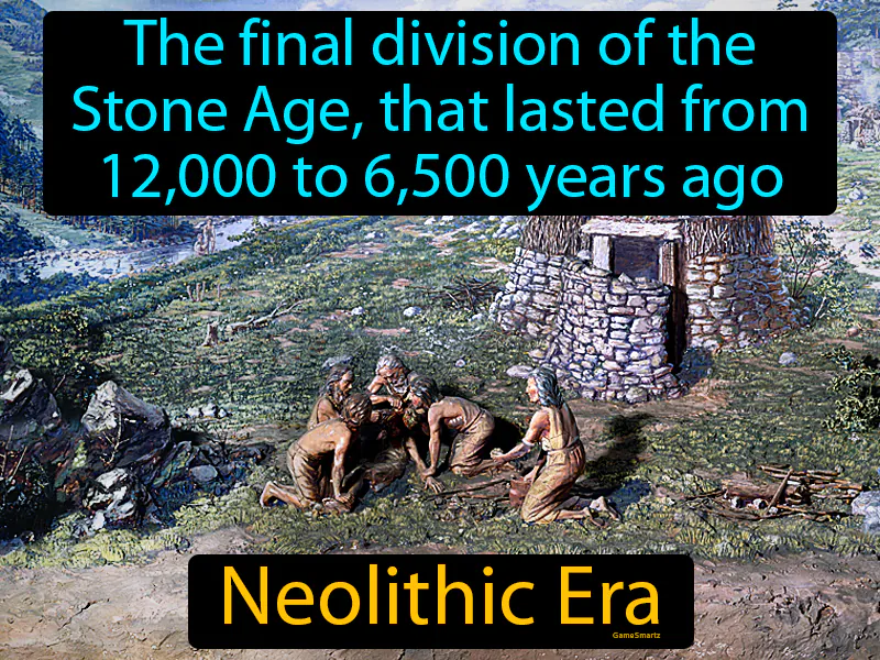 Neolithic Era Definition Neolithic Era Definition