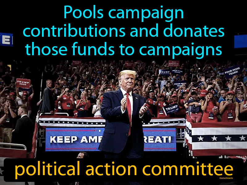 Political Action Committee Definition Political Action Committee Definition
