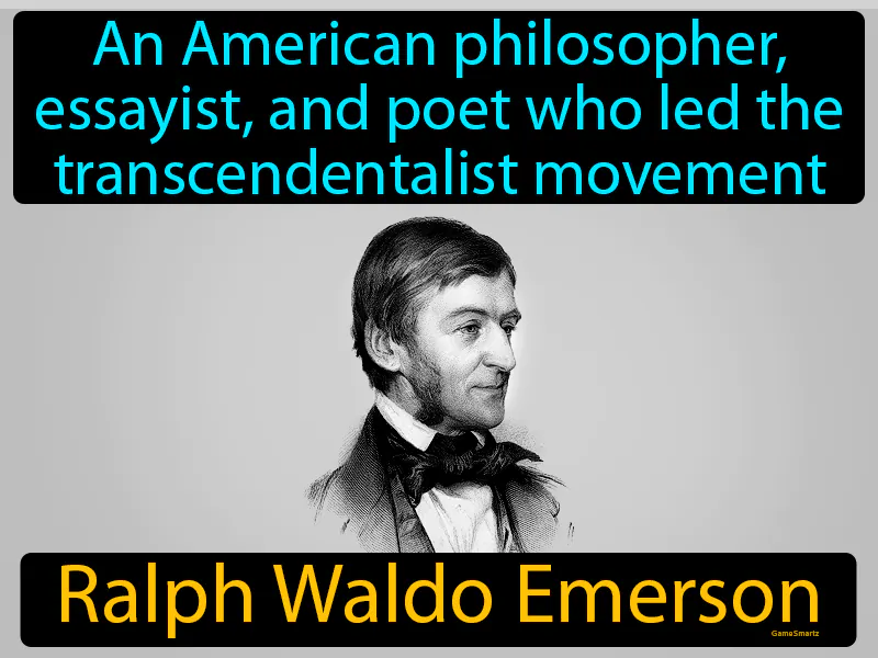 Ralph Waldo Emerson Definition Ralph Waldo Emerson Definition