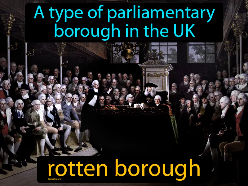 Rotten Borough Definition Rotten Borough Definition