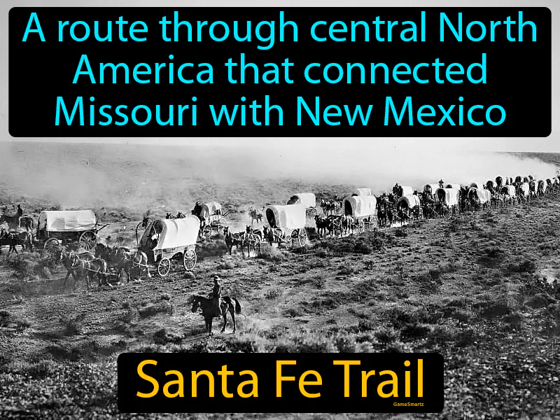 Santa Fe Trail Definition Santa Fe Trail Definition