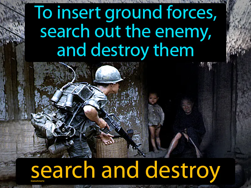 Search And Destroy Definition Search And Destroy Definition