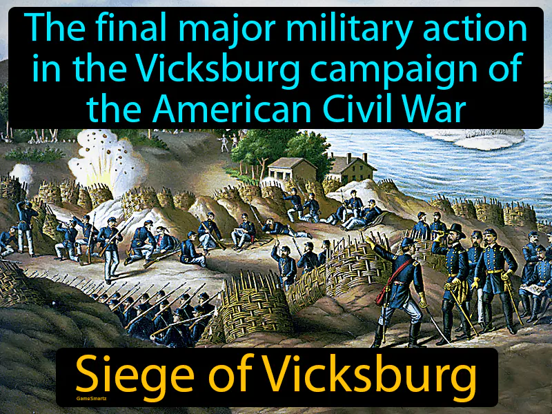 Siege Of Vicksburg Definition Siege Of Vicksburg Definition