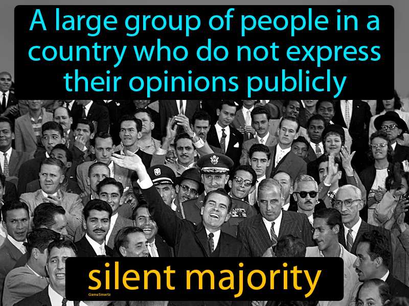 Silent Majority Definition Silent Majority Definition