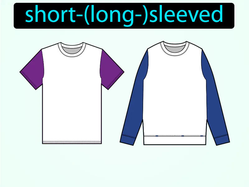 De Manga Corta Larga Definition