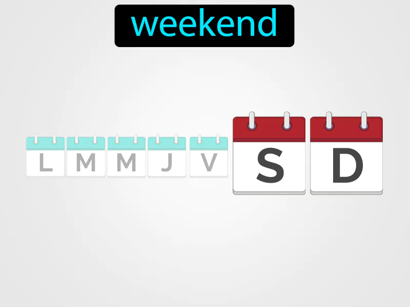 El Fin De Semana Definition