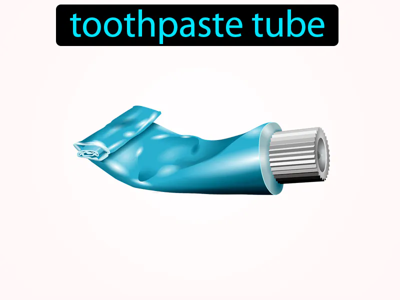 El Tubo De Crema Dental Definition