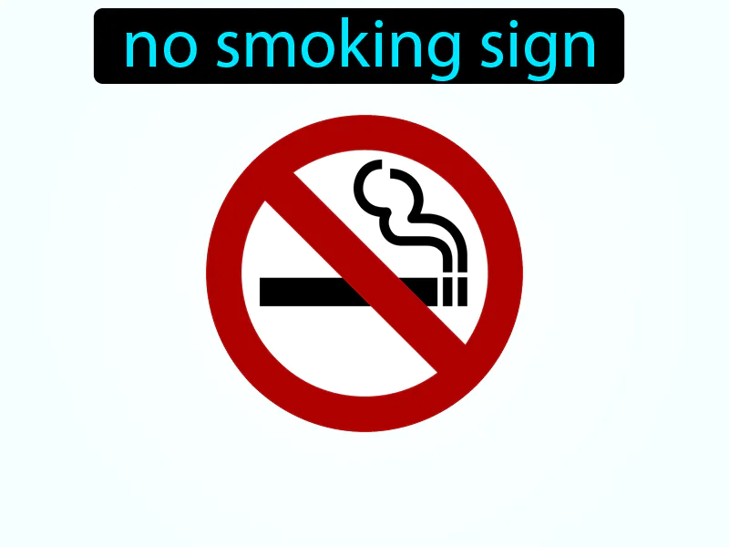 La Senal De No Fumar Definition