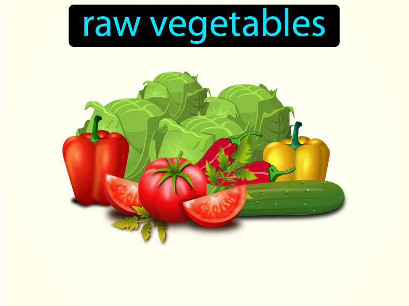Los Vegetales Crudos Definition