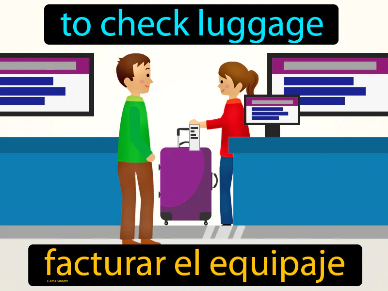 Facturar El Equipaje Definition Facturar El Equipaje Definition